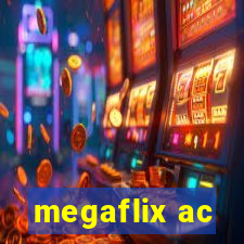 megaflix ac